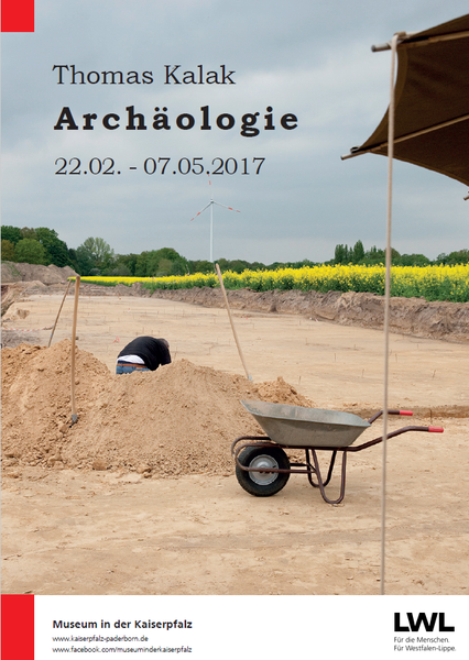 Plakat der Ausstellung "Thomas Kalak. Archäologie"