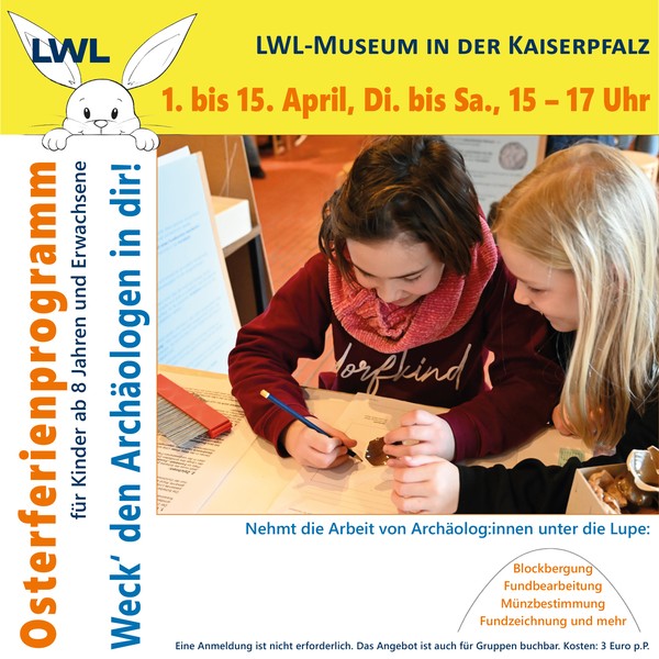 Plakat Osterferienaktion "Weck' den Archäologen in dir!"